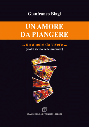 Gianfranco Biagi - Un amore da piangere