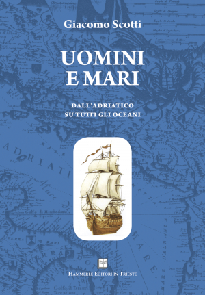 Giacomo Scotti - Uomini e mari