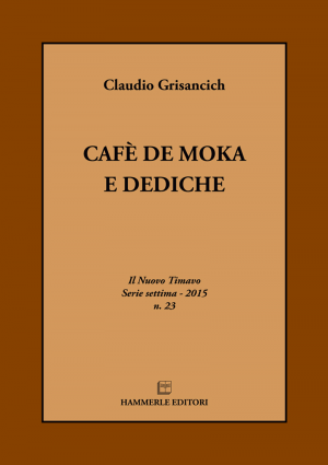 Claudio Grisancich - Cafè de moka e dediche