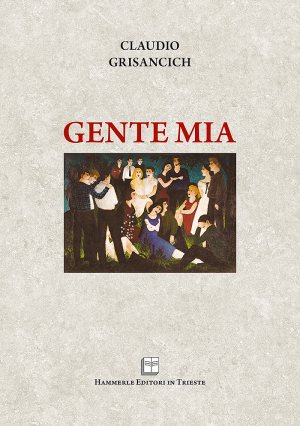 Claudio Grisancich - Gente mia