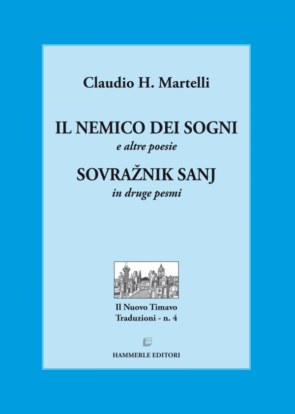Claudio H. Martelli - Il nemico dei sogni e altre poesie
