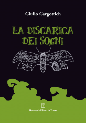 Giulio Gargottich - La discarica dei sogni