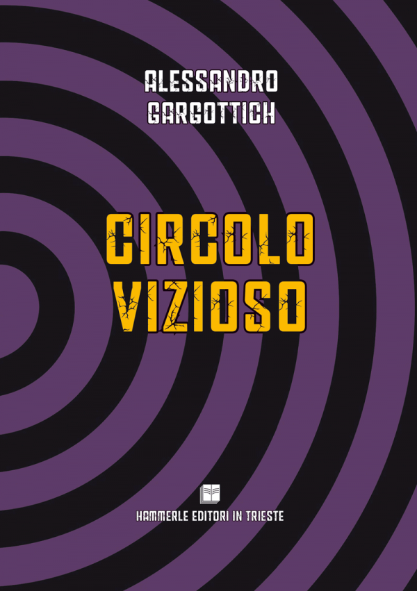 Alessandro Gargottich - Circolo vizioso