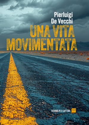 Pierluigi De Vecchi - Una vita movimentata