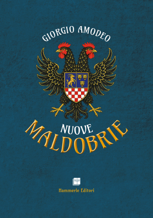 Giorgio Amodeo - Nuove Maldobrie